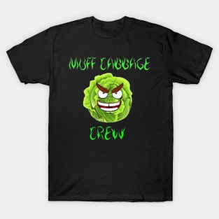 Muff Cabbage Crew T-Shirt